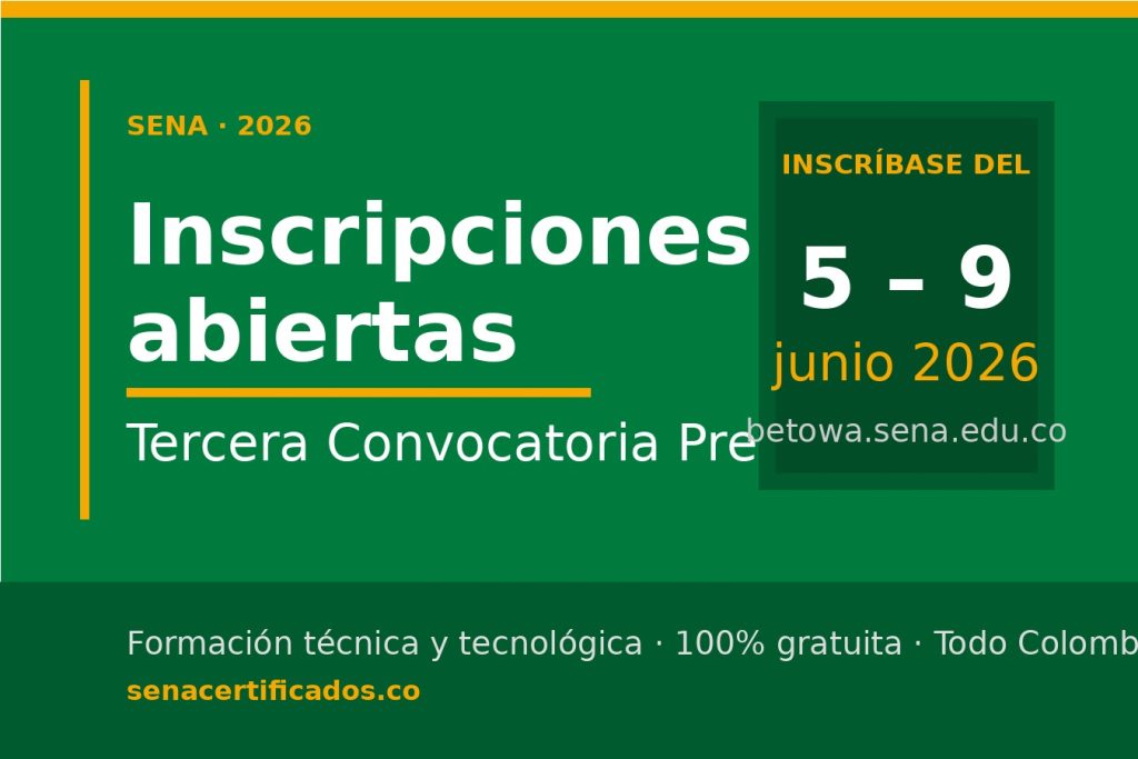 Tercera Convocatoria Presencial SENA 2026 inscripciones abiertas 5 al 9 de junio